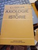 C. I. Gulian - Axiologie și istorie - De la Zarathustra la Hegel -