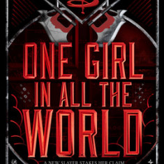 One Girl in All the World (Buffy: The Next Generation, Book 2): In Every Generation Book 2