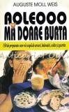 Cumpara ieftin Aoleooo Ma Doare Burta - Auguste Moll Weis