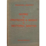 NORME DE PROTECTIE A MUNCII IN SECTORUL SANITAR-MINISTERUL SANATATII-246616