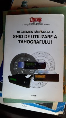 GHID DE UTILIZARE A TAHOGRAFULUI UNIUNEA NATIONALA A TRANSPORTATORILOR RUTIERI DIN ROMANIA foto