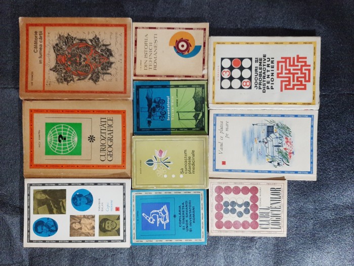 10 vol. din colectia &bdquo;Preludii&rdquo; (Curiozitati, Traian Vuia, Logica, Plante medicinale, Geografie, Savanti, Inventatori etc)
