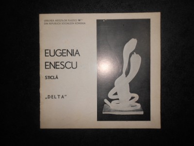 Eugenia Barac Enescu. Album Sticla &amp;quot;Delta&amp;quot; foto