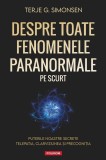Despre Toate Fenomenele Paranormale, Pe Scurt, Terje G. Simonsen - Editura Polirom