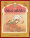 Repovestire dupa Wilhem Hauff, deDoina Uricaru, "Muc cel Mic" - Editura Ion Creanga, 1985