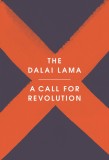 A Call for Revolution | The Dalai Lama, Sofia Stril-Rever, Rider