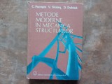 Metode Moderne In Mecanica Structurilor - C. Pacoste, 1988