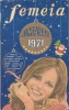 Almanah Femeia 1971 - Revista Femeia - Carte Bibliofilie