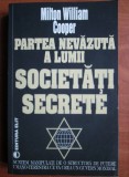 Partea nevazuta a lumii. Societati secrete