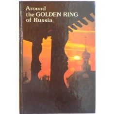 AROUND THE GOLDEN RING OF RUSSIA, AN ILLUSTRATED GUIDEBOOK, 1988