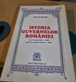 ISTORIA GUVERNELOR ROMANIEI DE LA INCEPUTURI - 1959 PANA IN ZILELE NOASTRE - 1995 - STELIAN NEAGOE