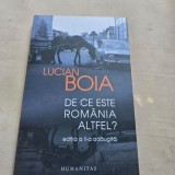 LUCIAN BOIA - DE CE ESTE ROMANIA ALTFEL? (EDITIA A II-A)