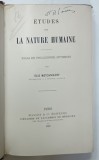 ETUDES SUR LA NATURE HUMAINE , ESSAI DE PHILOSOPHIE OPTIMISTE par ELIE METCHNIKOFF , 1903