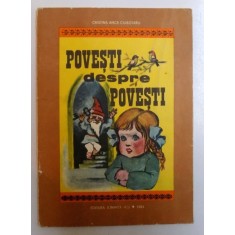 POVESTI DESPRE POVESTI de CRISTINA ANCA CIUBOTARU , ilustratii de MIRCEA ISPIR , 1983