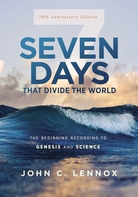 Seven Days That Divide the World, 10th Anniversary Edition: The Beginning According to Genesis and Science foto