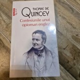 Confesiunile unui opioman englez - Thomas de Quincey