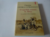 O espeditie romana in Africa - D. Ghika-Comanesti