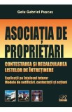 Asociatia de proprietari. Contestarea si recalcularea listelor de intretinere - Gelu Gabriel Puscas