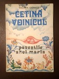 Valeria Ciovică - Cetină Voinicul (ilustrații Elena Șurubaru; 1978; vezi descriere)