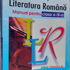 LIMBA SI LITERATURA ROMANA CLASA A IX A MARTIN RADULESCU ROSCA ZANE PARALELA 45