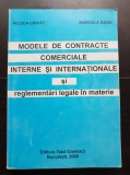 Modele de contracte comerciale interne și internaționale și reglementări legale &icirc;n materie - Rozica Crivăț, Marcela Radu