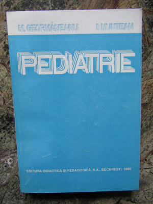 Pediatrie-M.Geormaneanu,I.Muntean foto