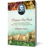 Lorenzo Da Ponte. Aventurile libretistului lui Mozart atat in Lumea Veche, cat si in Lumea Noua, Rao