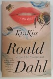 KISS KISS by ROALD DAHL , 2011