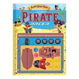BUILD YOUR OWN PIRATE RACER.