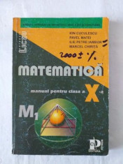 Matematica - Manual pentru clasa a X-a - Profil M1 - editura Petrion foto