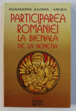 PARTICIPAREA ROMANIEI LA BIENALA DE LA VENETIA de RUXANDRA JUVARA - MINEA , 2000