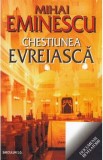 Chestiunea evreiasca - Mihai Eminescu