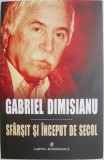 Sfarsit si inceput de secol &ndash; Gabriel Dimisianu