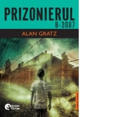 Prizonierul B-3087 - Diana Morarasu, Alan Gratz