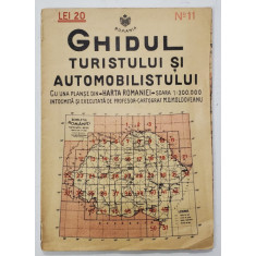 GHIDUL TURISTULUI SI AUTOMOBILISTULUI , HARTA ROMANIEI , CAROUL 11 - REZINA TARG ( UCRAINA ) de M.D. MOLDOVEANU , 1936