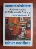 Aleksa Celebonovic - Realismul burghez la sfarsitul secolului XIX