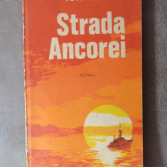 Carte - Strada Ancorei - Ion Arama ( Editura Militara,roman anul 1982 )