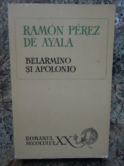 Ramon Perez De Ayala - Belarmino si Apolonio