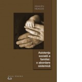 Asistenta sociala a familiei.O abordare sistematica. Editia a II-a - Alexandru Neagoe