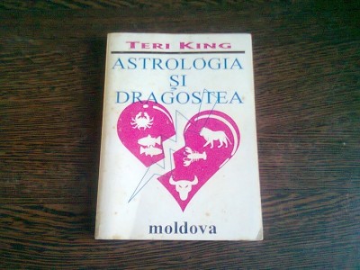 ASTROLOGIA SI DRAGOSTEA - TERI KING foto