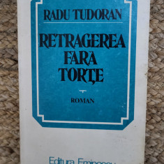 RADU TUDORAN - RETRAGEREA FARA TORTE