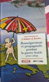 Renseignement et propagande pendant la guerre froide 1947-1953