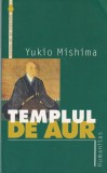 Templul de Aur - Yukio Mishima, Humanitas, Roman, Literatura Japoneza, 238 pagini
