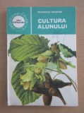 Grigore Mihaescu - Cultura alunului