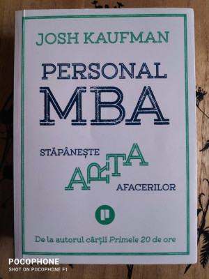 Personal MBA - Stapaneste arta afacerilor foto