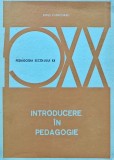 Introducere in Pedagogie - Emile Planchard, 1976, Editura Didactica si Pedagogica, 215 pagini, stare buna
