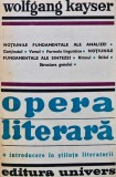 Cumpara ieftin Opera literara. O introducere in stiinta literaturii - 1979 - Wolfgang Kayser (C300)