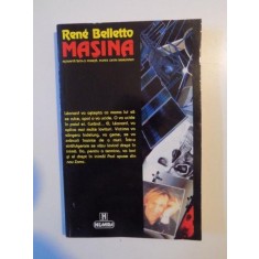 MASINA ASTEAPTA INTR-O PIVNITA . POATE OFERI NEMURIREA de RENE BELLETTO
