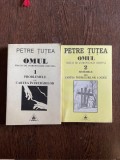 Petre Tutea - Omul. Tratat de antropologie crestina (volumele 1 si 2)