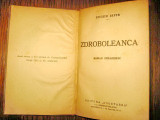 7518-Eugen Ispir Zdroboleanca 1939 Carte Romania veche.